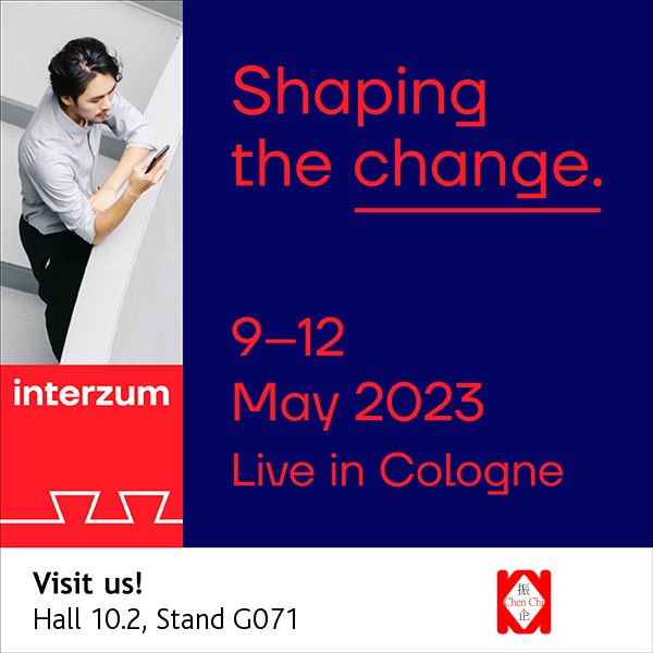 Chen Chi welcomes you at Interzum 2023